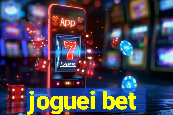 joguei bet